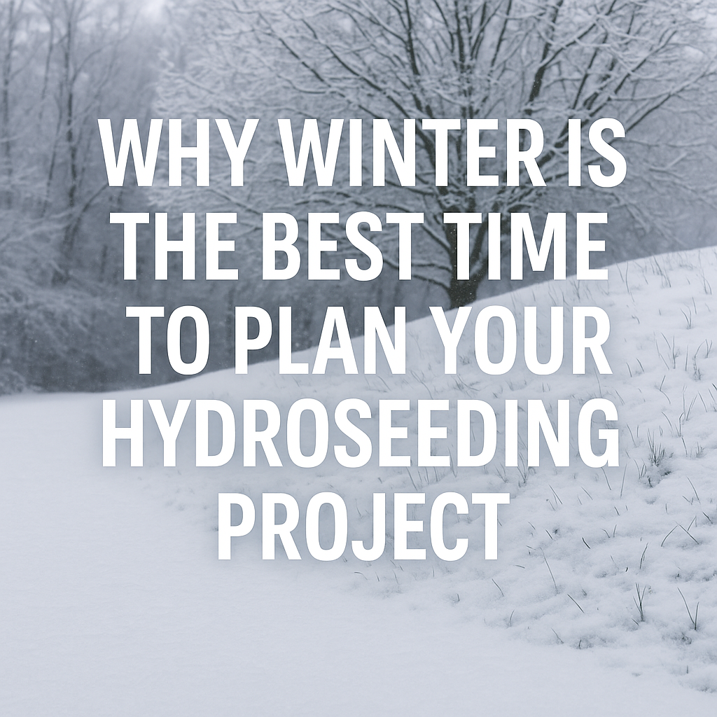 winter hydroseeding